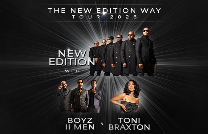 More Info for New Edition Announces The New Edition Way Tour Featuring Boyz II Men & Toni Braxton