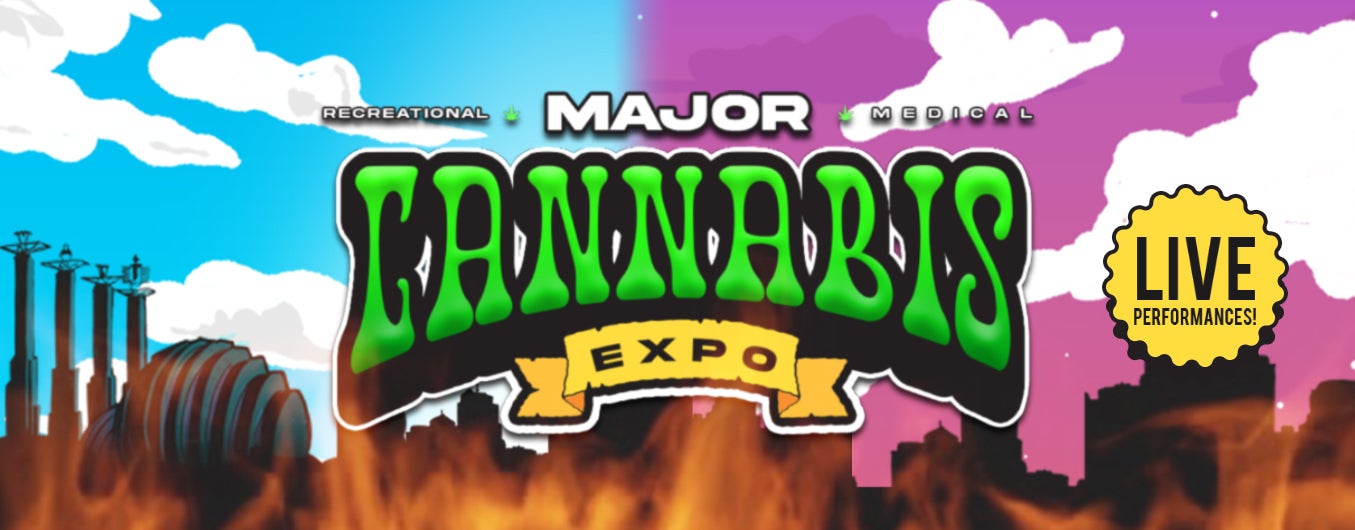 Major Cannabis Expo After-Party & Concert