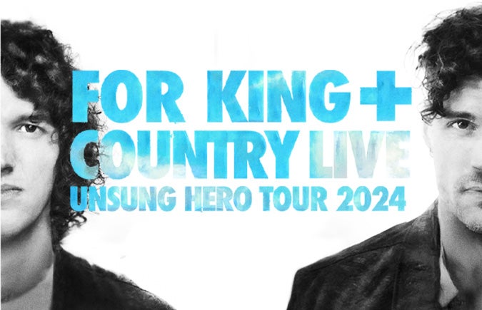 More Info for for KING + COUNTRY LIVE:  THE UNSUNG HERO 2024 TOUR IN KC OCT. 6  