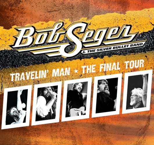More Info for Bob Seger & The Silver Bullet Band