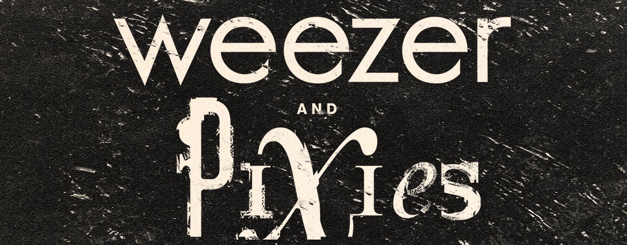Weezer / Pixies